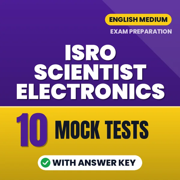 10 Mock Tests for ISRO Scientist Electronics Exam in English | Practice eBook with Answer Key – Instant PDF Download