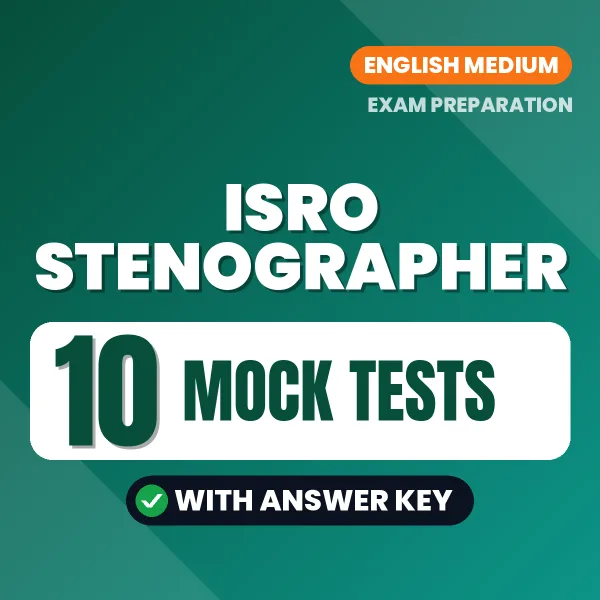 10 Mock Tests for ISRO STENOGRAPHER Exam in English | Practice eBook with Answer Key – Instant PDF Download
