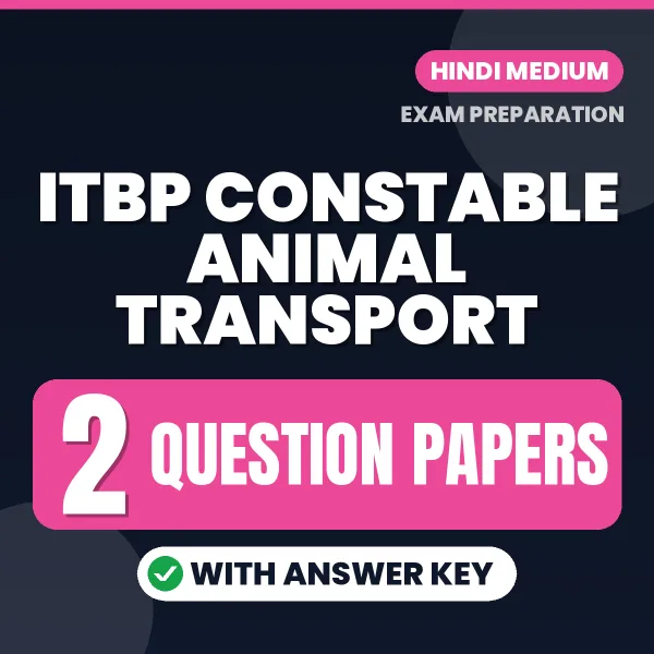 Boost Your ITBP Constable Animal Transport Exam Score with 2 Question Papers with Answer Key in Hindi – PDF eBook