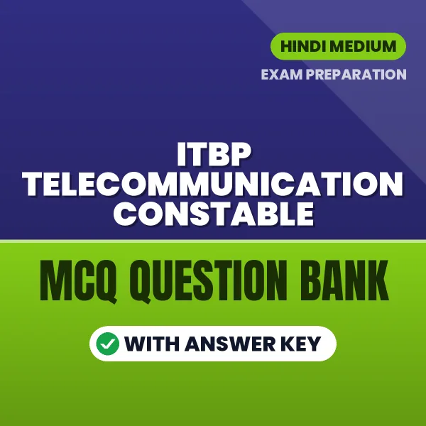 Prepare for ITBP Telecommunication Constable Exam with Multiple Choice Questions & Answers PDF in Hindi