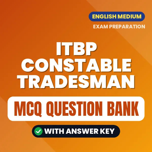 Prepare for ITBP Constable Tradesman Exam with Multiple Choice Questions & Answers PDF in English