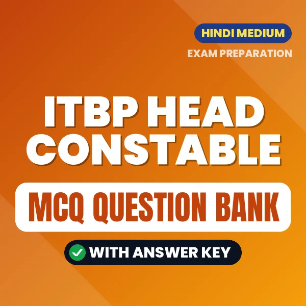 ITBP Head Constable MCQ with Answer Key Book PDF in Hindi – Exam-Oriented Objective Questions for Quick Revision