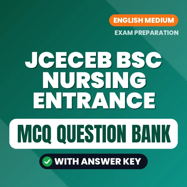 Best MCQ eBook for JCECEB BSc Nursing Entrance Exam in English | Selected Questions with Answer Key