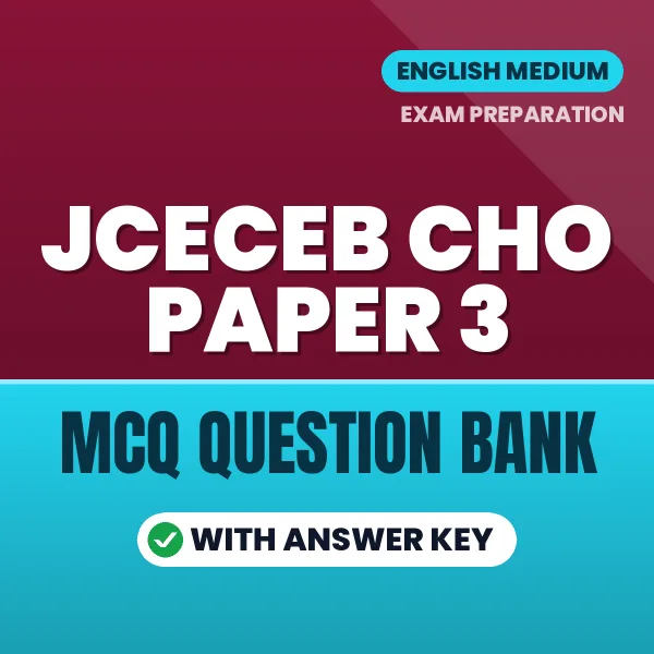 JCECEB CHO Paper 3 Exam Objective Question Bank (English): MCQs with Answer Key Based on the Latest Syllabus