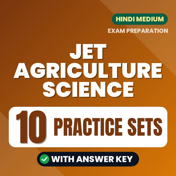 Latest Pattern JET Agriculture Science Practice Set eBook in Hindi – 10 Practice Sets with Answer Key for Self-Assessment
