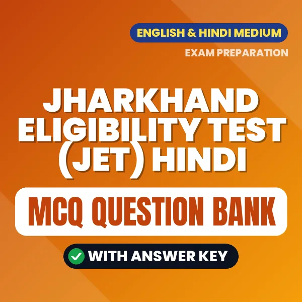 Crack Jharkhand Eligibility Test (JET) Hindi with This MCQ Practice Book PDF in English – Instant Download