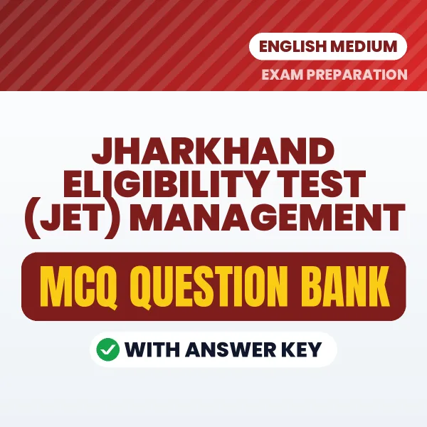Download Jharkhand Eligibility Test (JET) Management MCQ PDF in English – Important Objective Questions with Answers