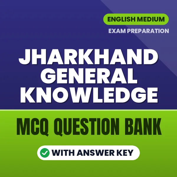 Crack Jharkhand General Knowledge Exam with This MCQ Practice Book PDF in English – Instant Download