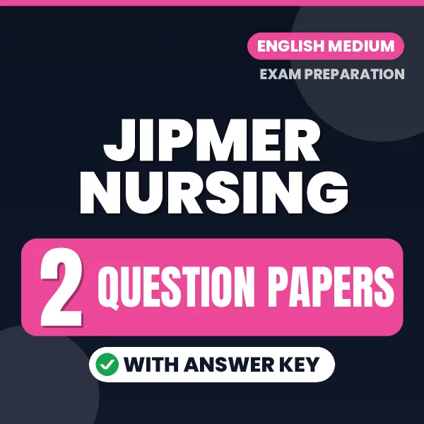 JIPMER Nursing Exam Question Paper Series (English): 2 Exam-Like Question Papers with Answers