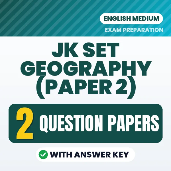 Download 2 JK SET Geography (Paper 2) Question Papers PDF (English) Based on the Latest Exam Pattern