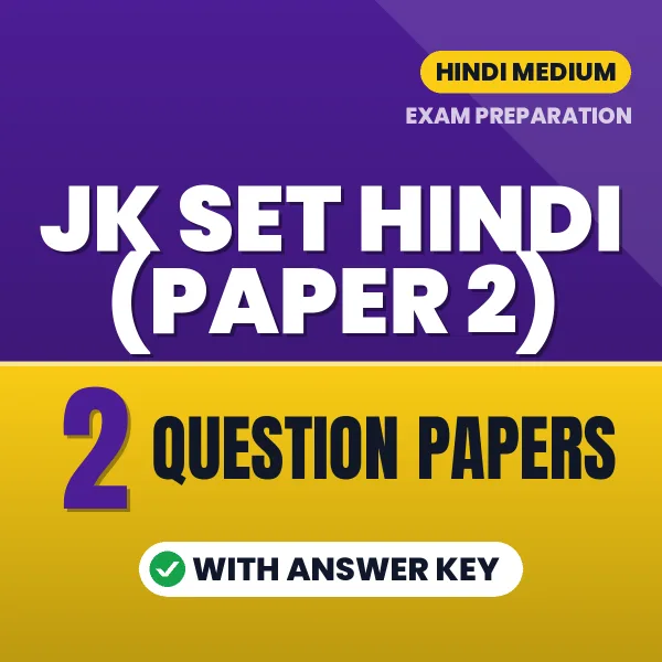 Practice for JK SET Hindi (Paper 2) Exam at Home – 2 Question Papers PDF in Hindi with Answers