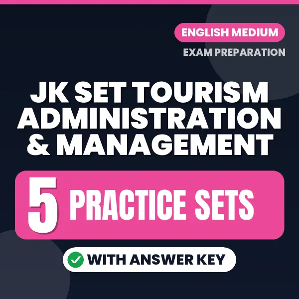 Practice for JK SET Tourism Administration & Management Exam at Home – 5 Practice Sets PDF in English with Answers
