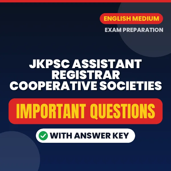 JKPSC Assistant Registrar Cooperative Societies Exam Guide PDF in English – Important Questions for Quick Revision