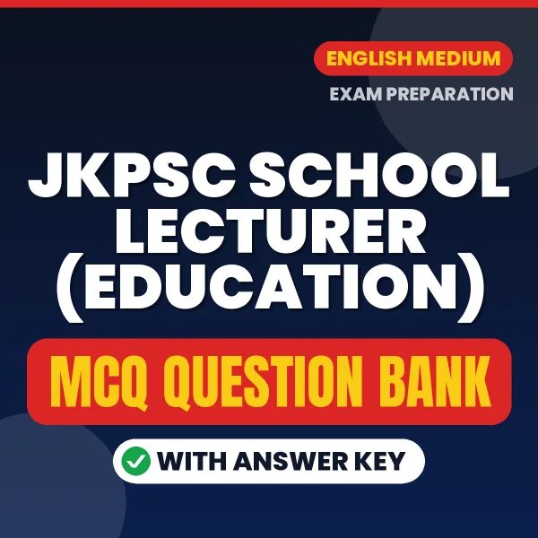 Crack JKPSC School Lecturer (Education) Exam with This MCQ Practice Book PDF in English – Instant Download