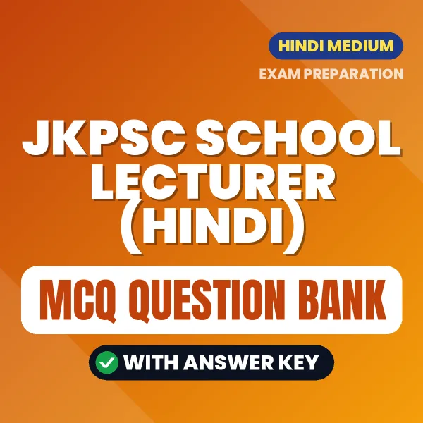 Prepare for JKPSC School Lecturer (Hindi) Exam with Multiple Choice Questions & Answers PDF in Hindi