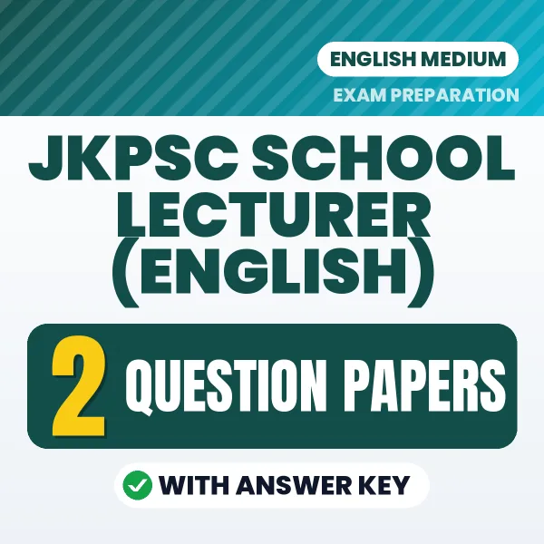 JKPSC School Lecturer (English) Exam Question Paper Series (English): 2 Exam-Like Question Papers with Answers