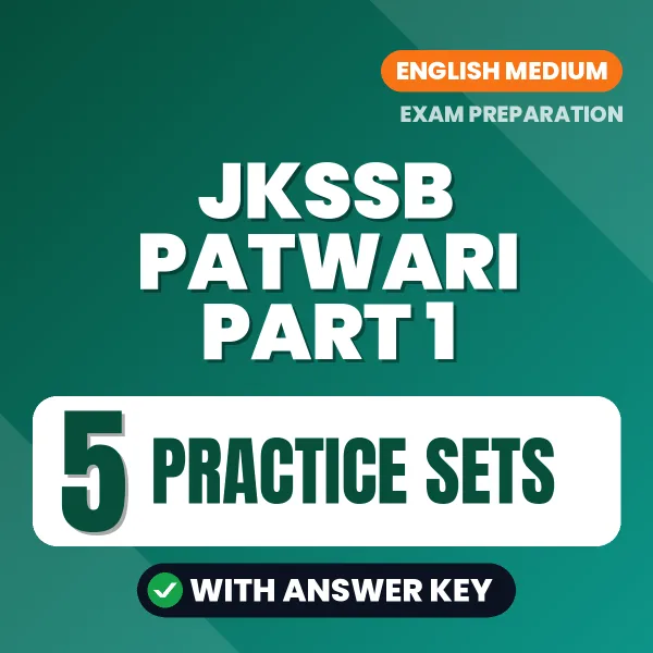 Test Your JKSSB Patwari Part 1 Exam Preparation – 5 Practice Sets with Answer Key in PDF Format (English)