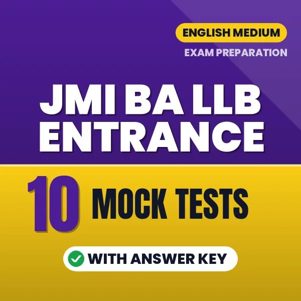 Practice for JMI BA LLB Entrance Exam at Home – 10 Mock Tests PDF in English with Answers