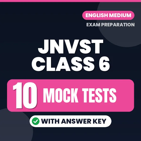 Practice for JNVST Class 6 Exam at Home – 10 Mock Tests PDF in English with Answers