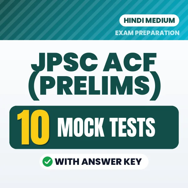JPSC ACF (Prelims) Mock Test PDF in Hindi – 10 Full-Length Mock Tests with Answer Key