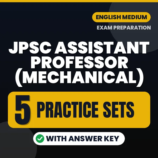 Boost Your JPSC Assistant Professor (Mechanical) Exam Score with 5 Practice Sets with Answer Key in English – PDF eBook