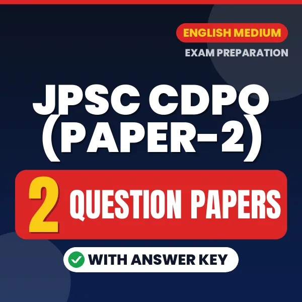 JPSC CDPO (Paper-2) Question Paper PDF in English – 2 Full-Length Question Papers with Answer Key