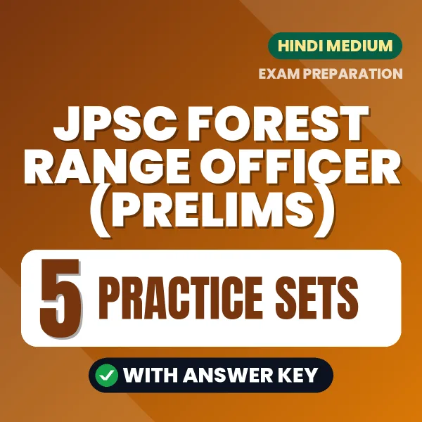 JPSC Forest Range Officer (Prelims) Practice Set PDF in Hindi – 5 Full-Length Practice Sets with Answer Key