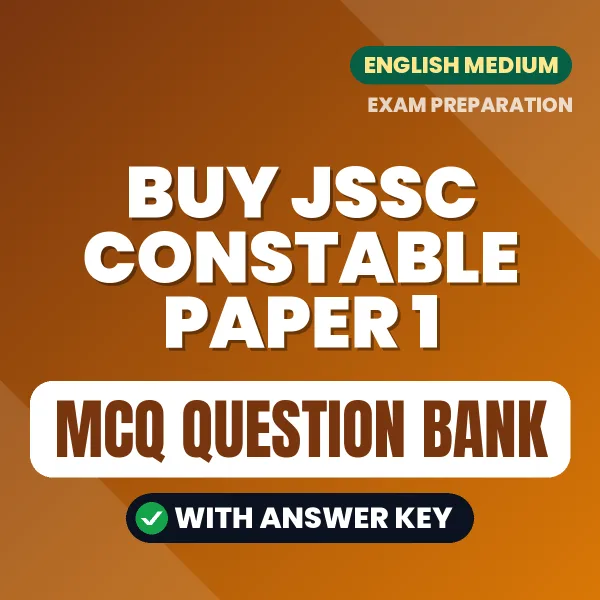 Buy JSSC Constable Paper 1 Exam Objective Type Questions eBook in English – Latest Pattern MCQ Collection