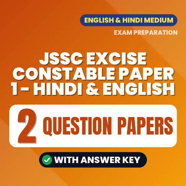 Download 2 JSSC Excise Constable Paper 1 - Hindi & English Question Papers PDF (English) Based on the Latest Exam Pattern