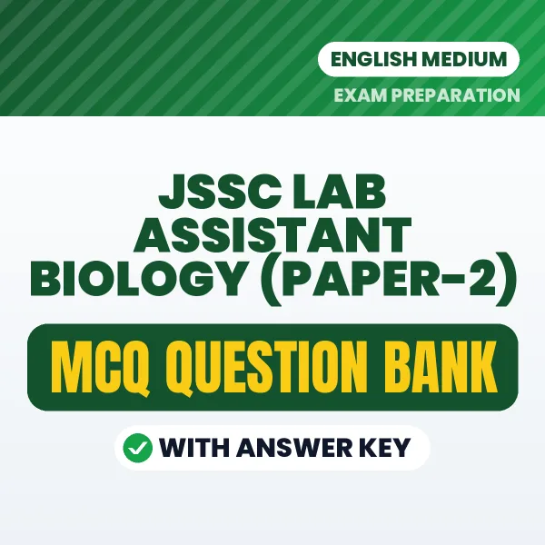 Download JSSC Lab Assistant Biology (Paper-2) Exam MCQ PDF in English – Important Objective Questions with Answers
