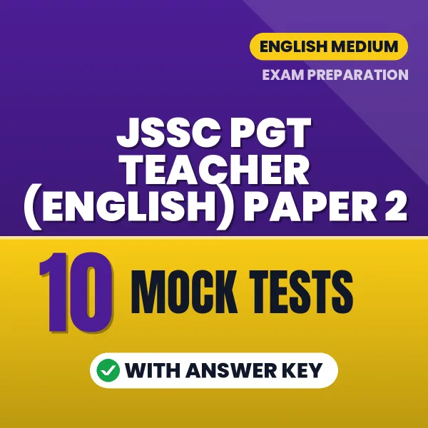 JSSC PGT Teacher (English) Paper 2 Exam Mock Test Series (English): 10 Exam-Like Mock Tests with Answers