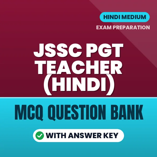 Best MCQ eBook for JSSC PGT Teacher (Hindi) Exam in Hindi | Selected Questions with Answer Key