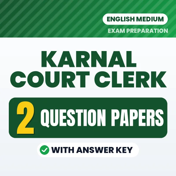 Practice for Karnal Court Clerk Exam at Home – 2 Question Papers PDF in English with Answers