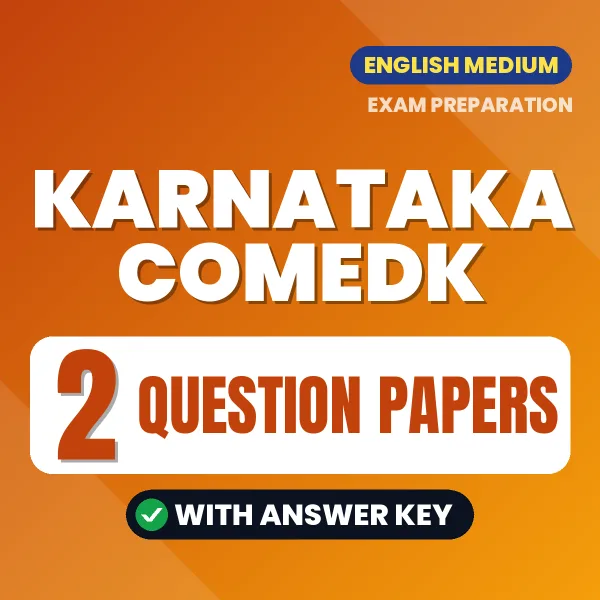 Karnataka COMEDK Question Paper PDF in English – 2 Full-Length Question Papers with Answer Key
