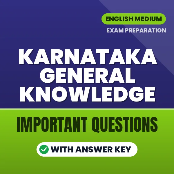 Karnataka General Knowledge Exam Guide PDF in English – Important Questions for Quick Revision