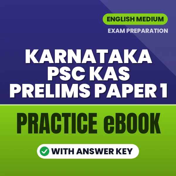 Prepare Smarter for Karnataka PSC KAS Prelims Paper 1 Exam – Instant Download PDF Book in English