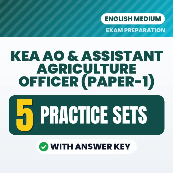 Download 5 KEA AO & Assistant Agriculture Officer (Paper-1) Practice Sets PDF (English) Based on the Latest Exam Pattern