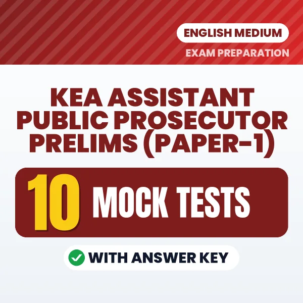 Boost Your KEA ASSISTANT PUBLIC PROSECUTOR PRELIMS (PAPER-1) Exam Score with 10 Mock Tests with Answer Key in English – PDF eBook