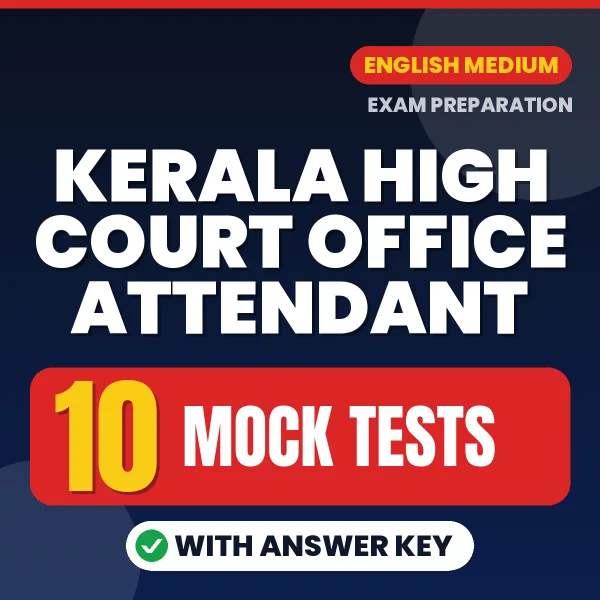 Boost Your Kerala High Court Office Attendant Exam Score with 10 Mock Tests with Answer Key in English – PDF eBook