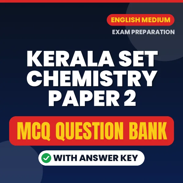 Kerala SET Chemistry Paper 2 Important MCQs with Answers (English) – Digital Question Bank for Exam Preparation