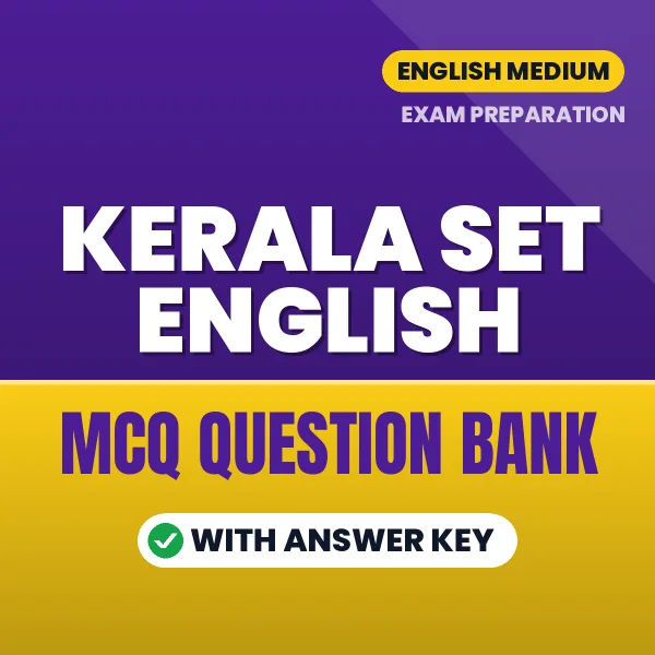 Kerala SET English Exam Objective Question Bank (English): MCQs with Answer Key Based on the Latest Syllabus