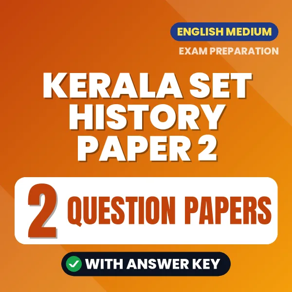 Boost Your Kerala SET History Paper 2 Exam Score with 2 Question Papers with Answer Key in English – PDF eBook