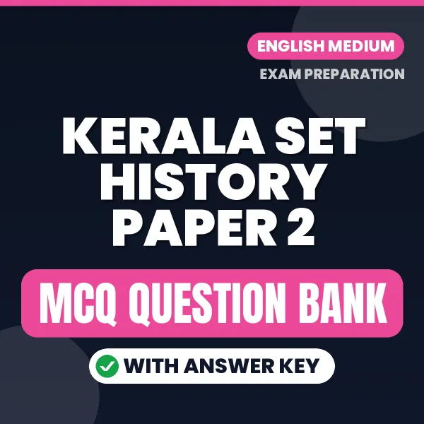 Best MCQ eBook for Kerala SET History Paper 2 Exam in English | Selected Questions with Answer Key