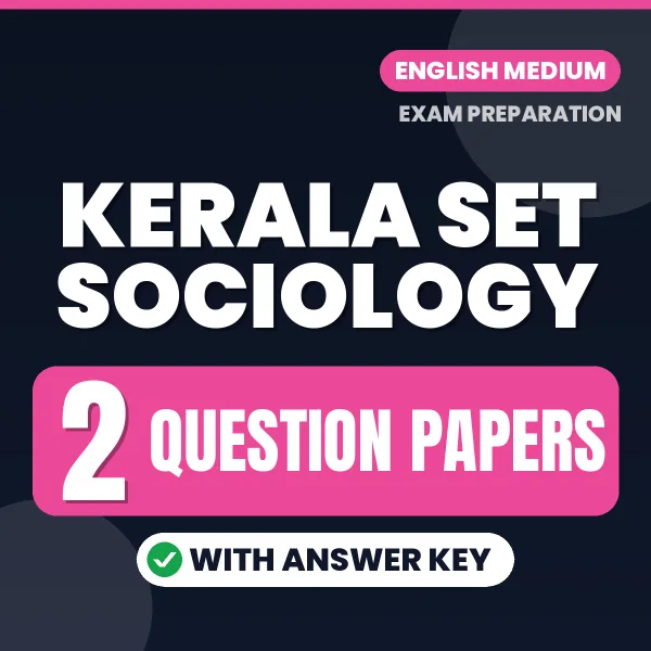Practice for Kerala SET Sociology Exam at Home – 2 Question Papers PDF in English with Answers