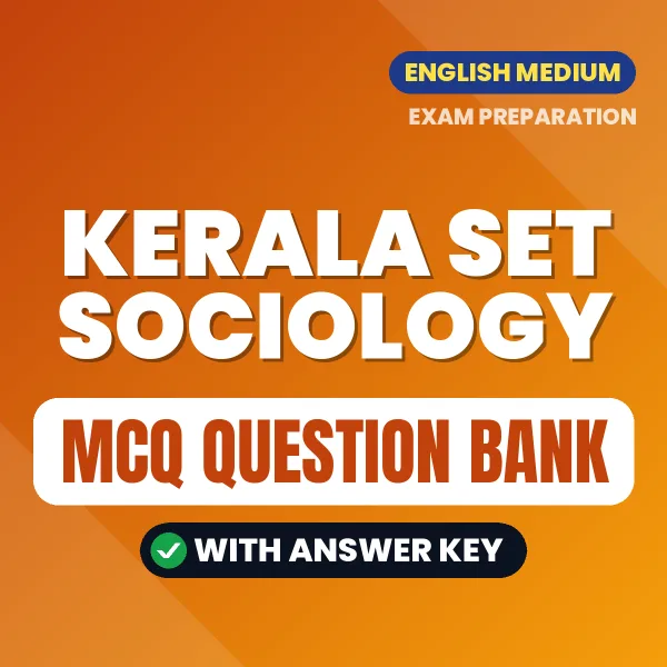 Prepare for Kerala SET Sociology Exam with Multiple Choice Questions & Answers PDF in English