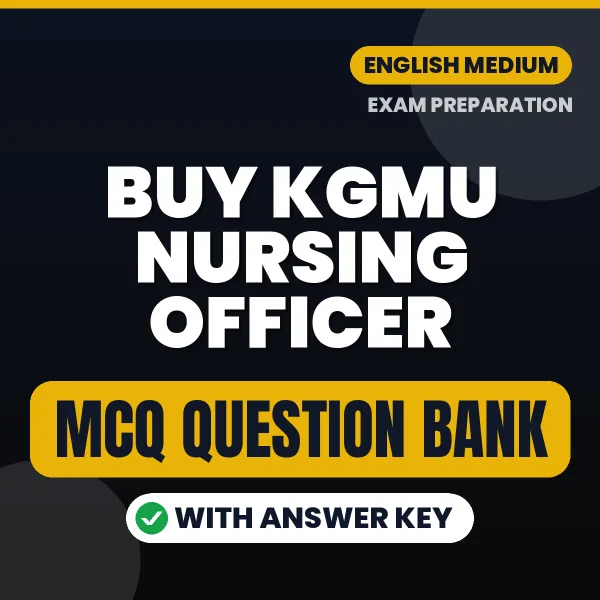 Buy KGMU Nursing Officer Exam Objective Type Questions eBook in English – Latest Pattern MCQ Collection
