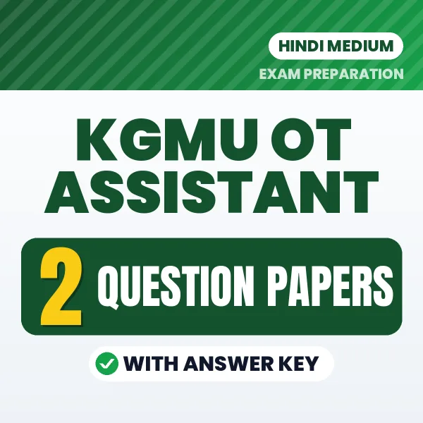 KGMU OT Assistant Exam Question Paper Series (Hindi): 2 Exam-Like Question Papers with Answers