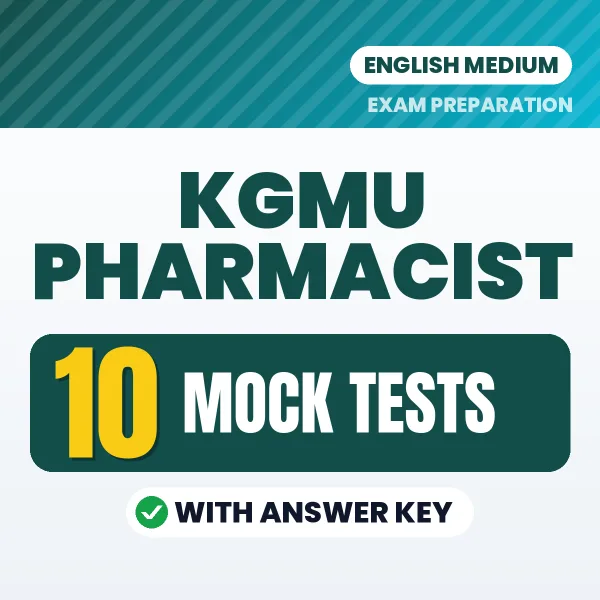 KGMU Pharmacist Exam Mock Test Series (English): 10 Exam-Like Mock Tests with Answers
