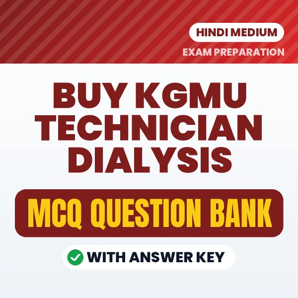 Buy KGMU Technician Dialysis Exam Objective Type Questions eBook in Hindi – Latest Pattern MCQ Collection