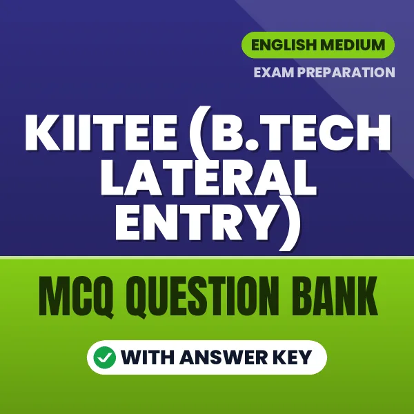 KIITEE (B.TECH LATERAL ENTRY) MCQ with Answer Key Book PDF in English – Exam-Oriented Objective Questions for Quick Revision